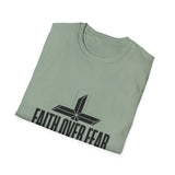 Faith over fear T-shirts